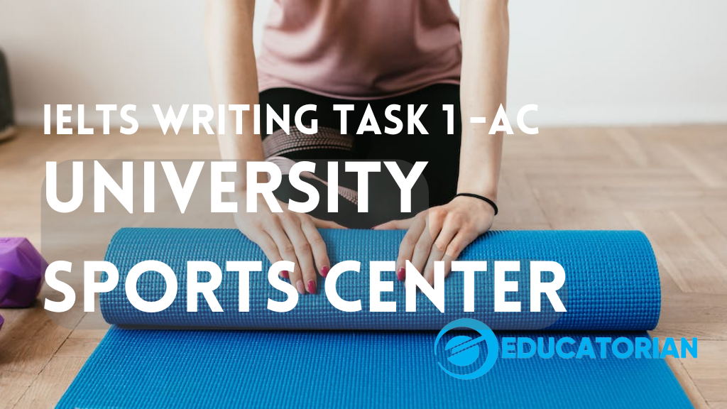 IELTS Writing: University Sports Center