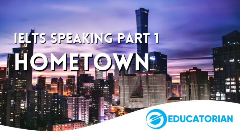 part 1 ielts speaking hometown