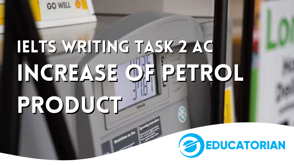 IELTS Writing Task 2 – Increase of Petrol