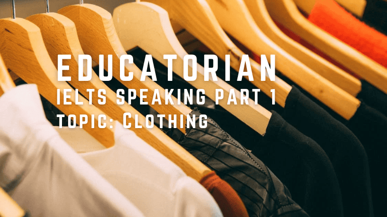 IELTS Speaking Part 1 – Clothing