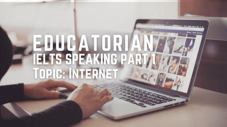 IELTS Speaking Part 1 – Internet