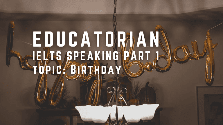 IELTS Speaking Part 1 – Birthday