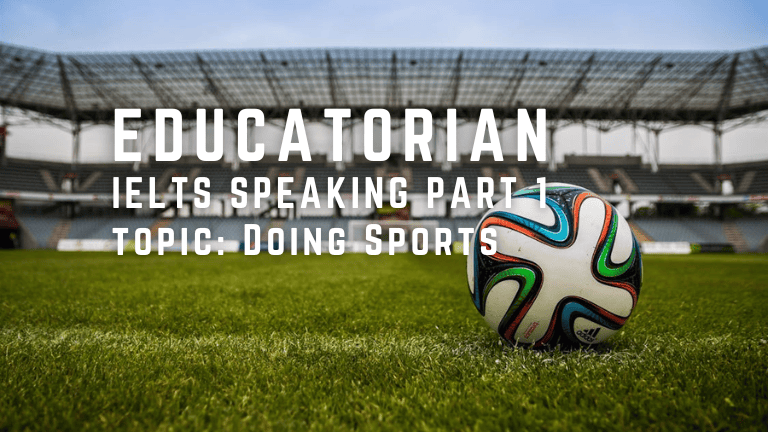 IELTS Speaking Part 1 – Doing Sports