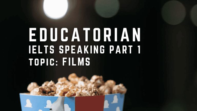 IELTS Speaking Part 1 – Films