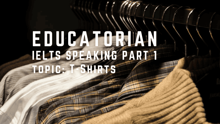 IELTS Speaking Part 1 – T-Shirt